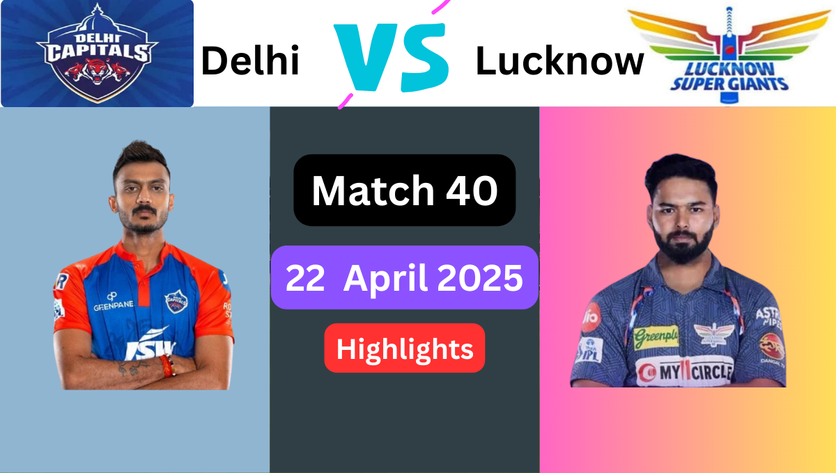 IPL 2025 | LSG vs DC: Lucknow’s Home Ground Defeat Against Delhi